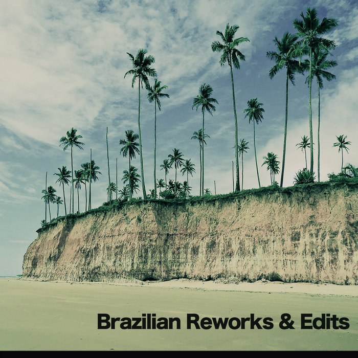 Aroop Roy – Brazilian Reworks & Edits