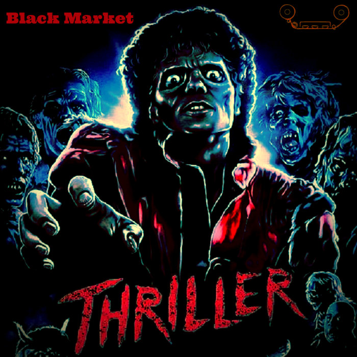 Black Market – Michael Jackson – Thriller