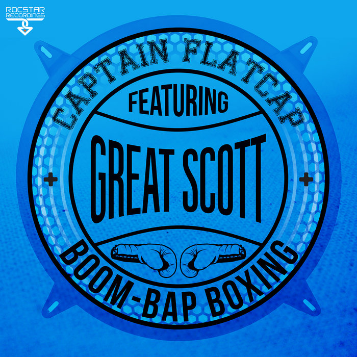 Captain Flatcap – Captain Flatcap – Boom Bap Boxing (Feat. Great Scott)
