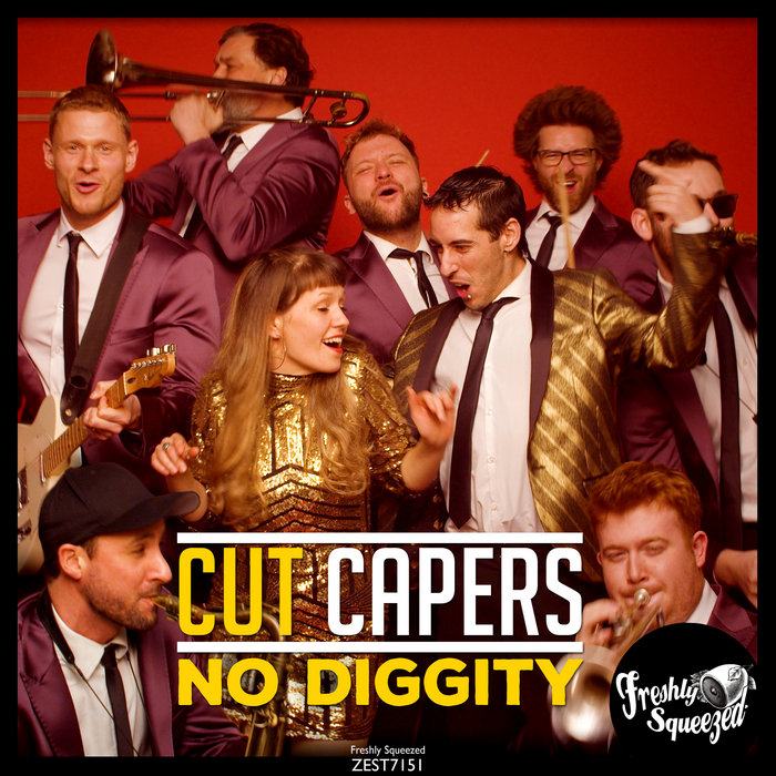 Cut Capers – No Diggity