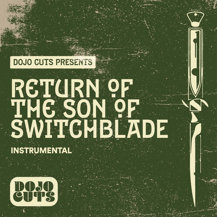 Dojo Cuts – Return of the Son of Switchblade