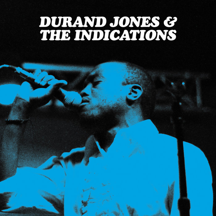 Durand Jones & The Indications – Durand Jones & The Indications