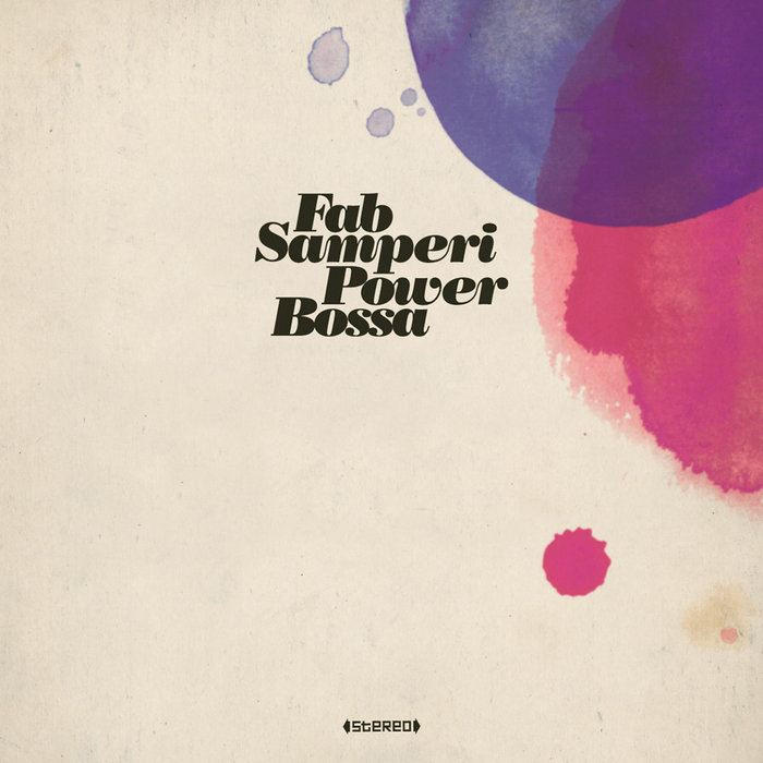 Fab Samperi – Brand New Day feat. Joelistics (Psychedelic Bossa Mix)