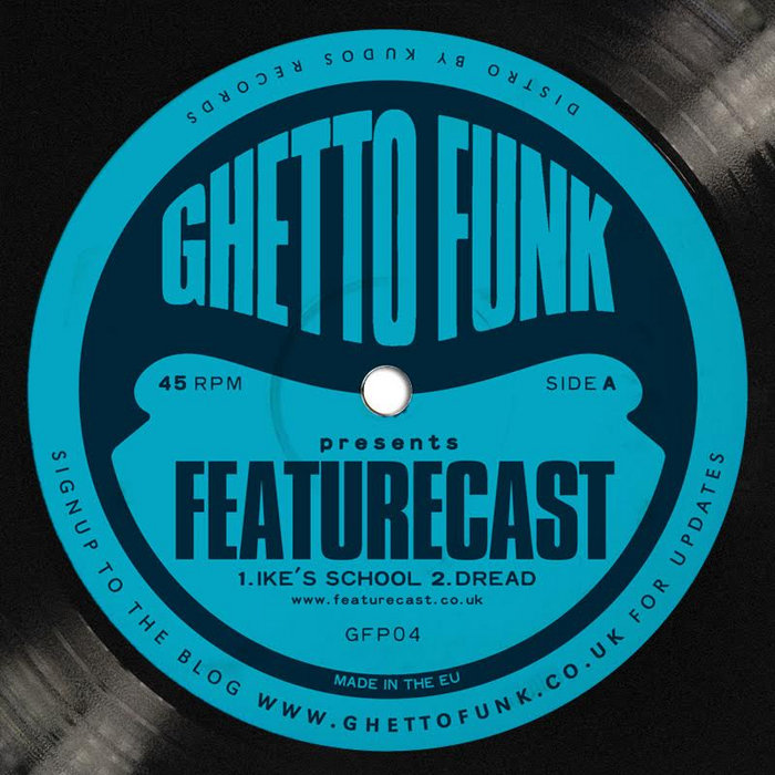 Ghetto Funk – Ghetto Funk Presents: Featurecast (GFP04)