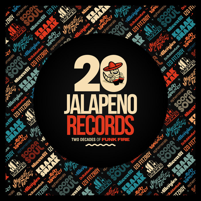 Jalapeno Records – Jalapeno Records: Two Decades of Funk Fire