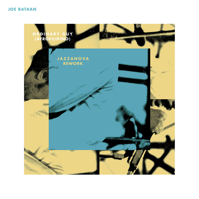 Jazzanova – Joe Bataan – Ordinary Guy (Jazzanova Rework)