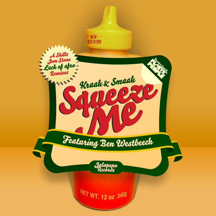 Kraak & Smaak – Squeeze Me (feat. Ben Westbeech)