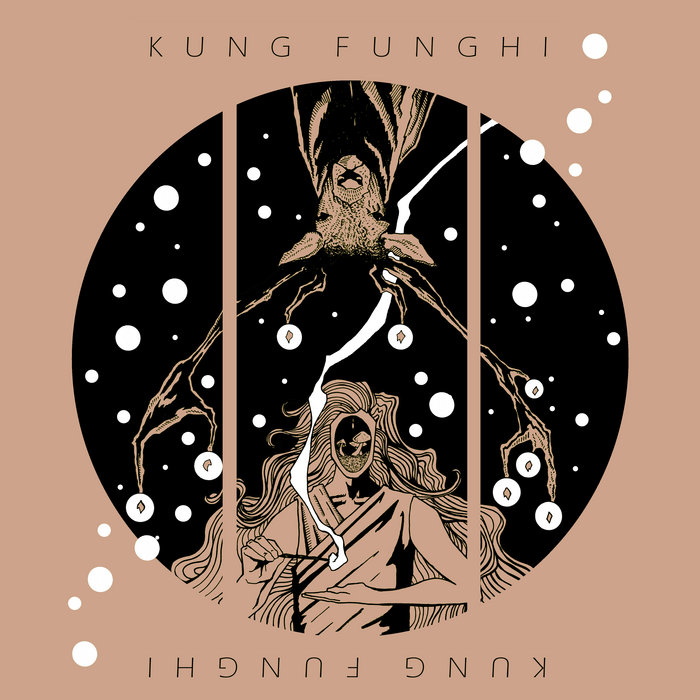 Kung Funghi – Kung Funghi