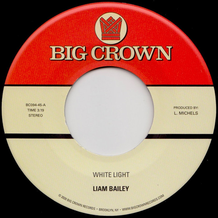 Liam Bailey – White Light b/w Cold & Clear