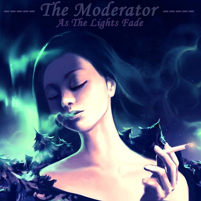 Moderator – As The Lights Fade