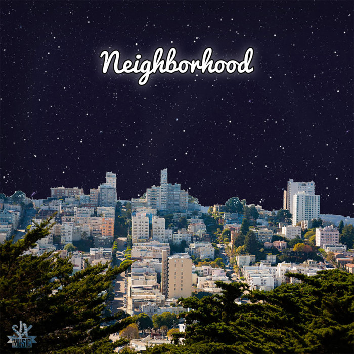S!X – Music – Neighborhood