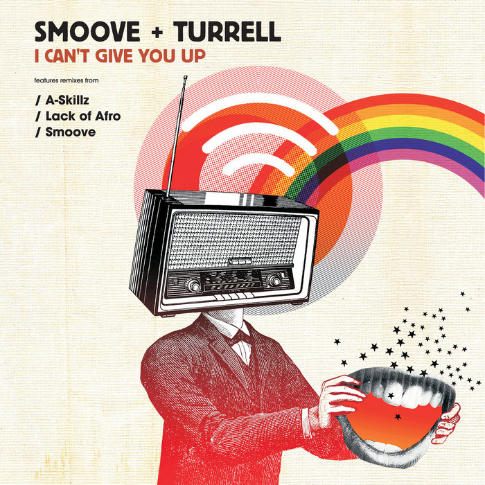 Smoove & Turrell – I Can't Give You Up