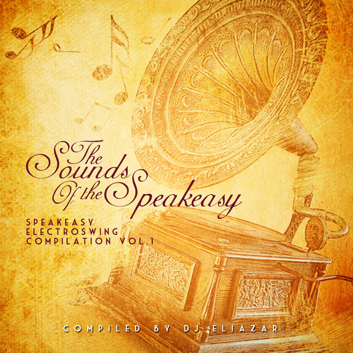 Speakeasy Electro Swing – Speakeasy Electro Swing Vol. 1