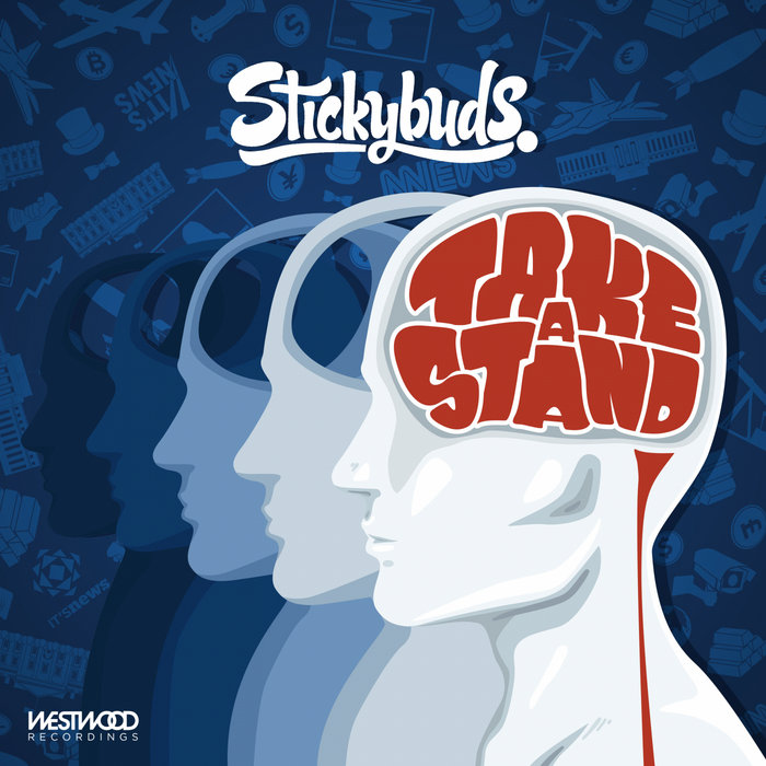 Stickybuds – Take A Stand