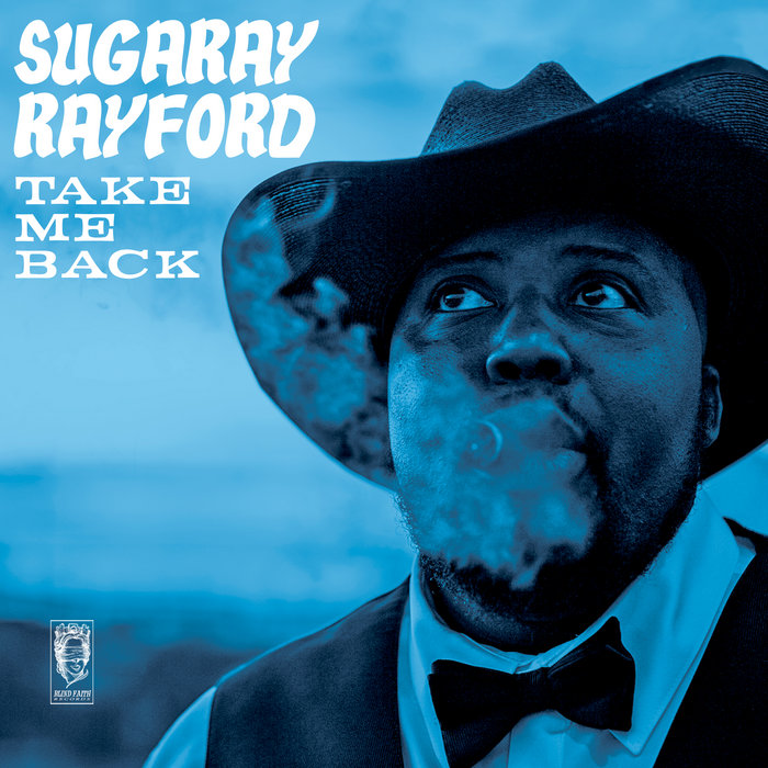 Sugaray Rayford & The Italian Royal Family – Take Me Back ( Single )