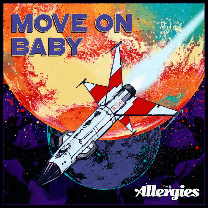 The Allergies – Move on Baby