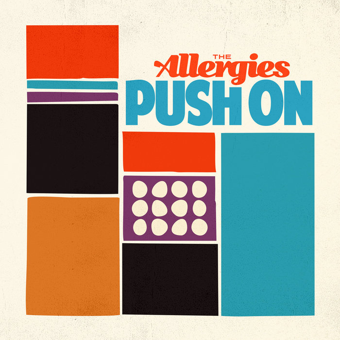 The Allergies – Push On