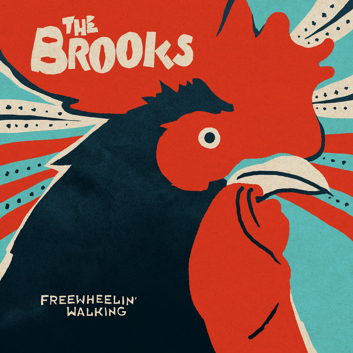 The Brooks – Live Free