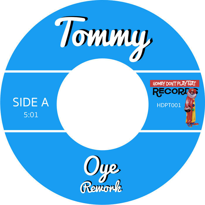 Tommy – Tommy – Oye Rework