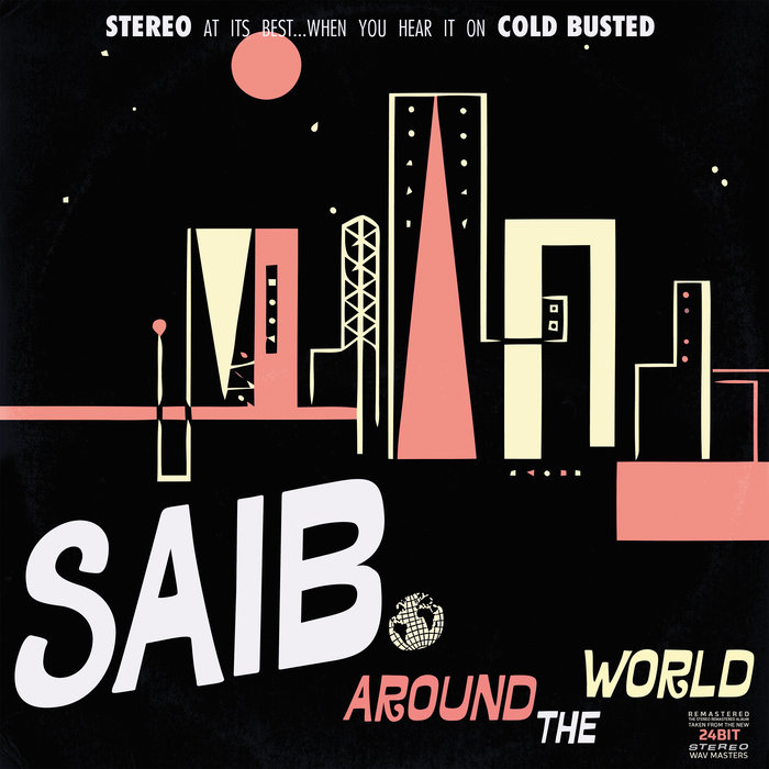saib. – Around The World (Remastered)