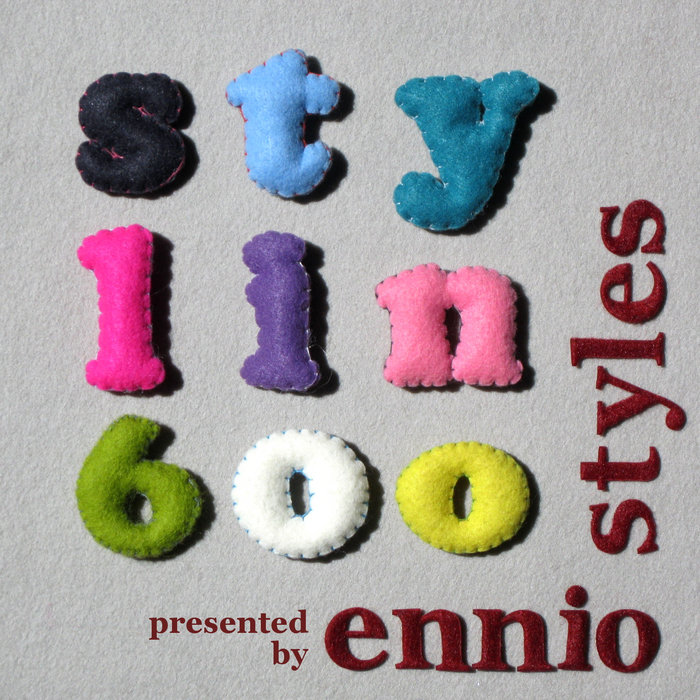 Ennio Styles – Stylin' 600