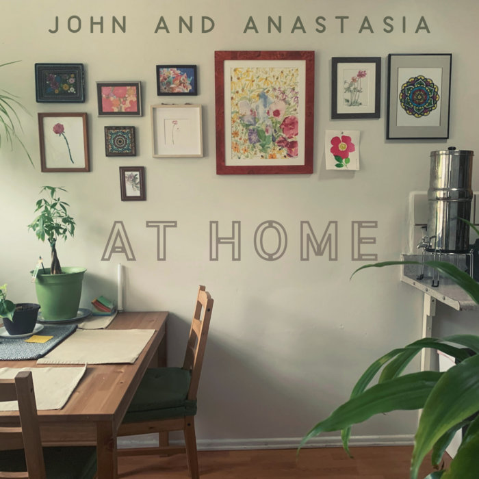 John and Anastasia – @home