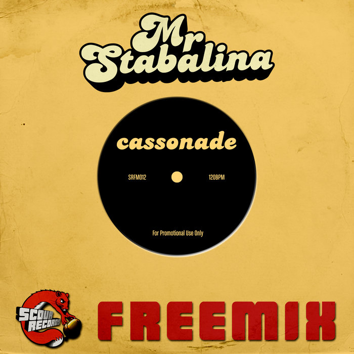 Mr Stabalina – Cassonade [Scour Records Freemix]