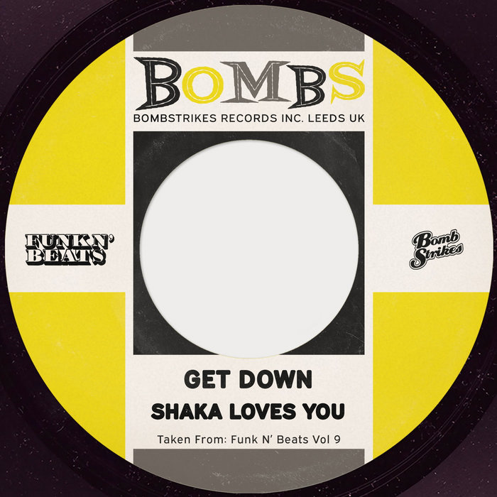 Shaka Loves You – Get Down