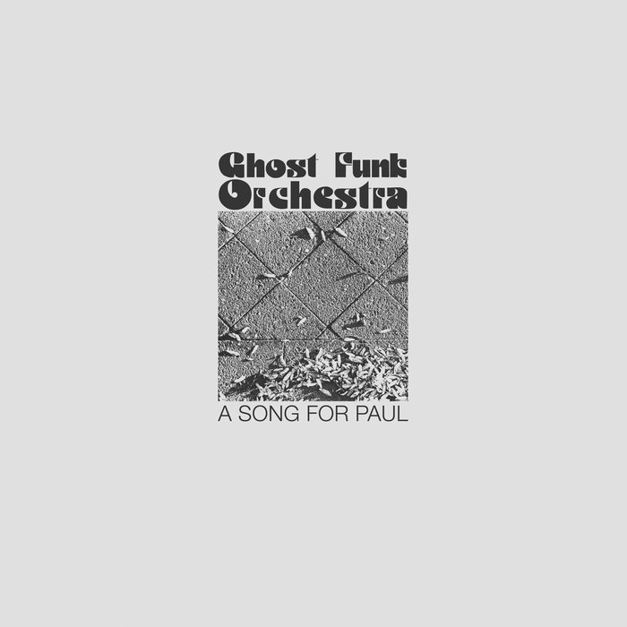 Ghost Funk Orchestra – Walk Like A Motherfucker