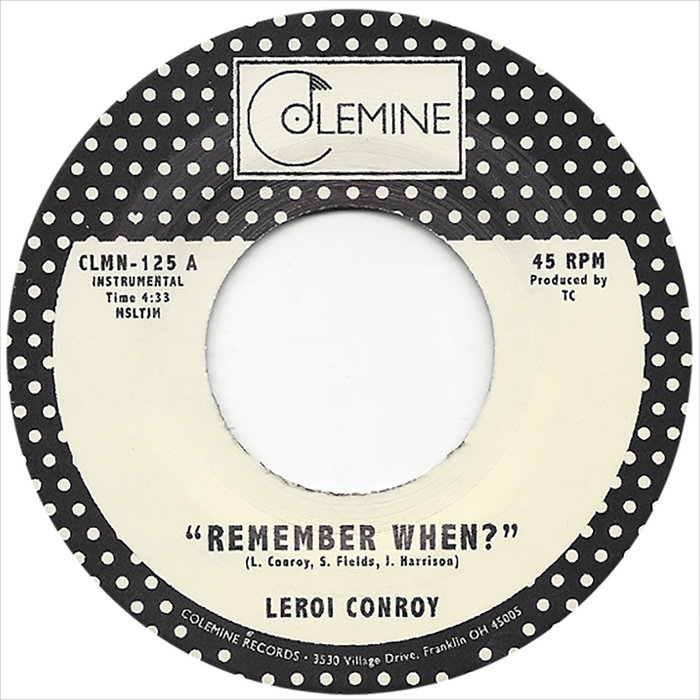 Leroi Conroy – Remember When?