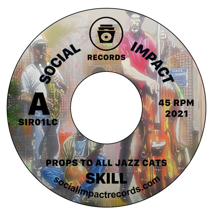 Social Impact Records – Props To All Jazz Cats / Yes, Yes, Y’all