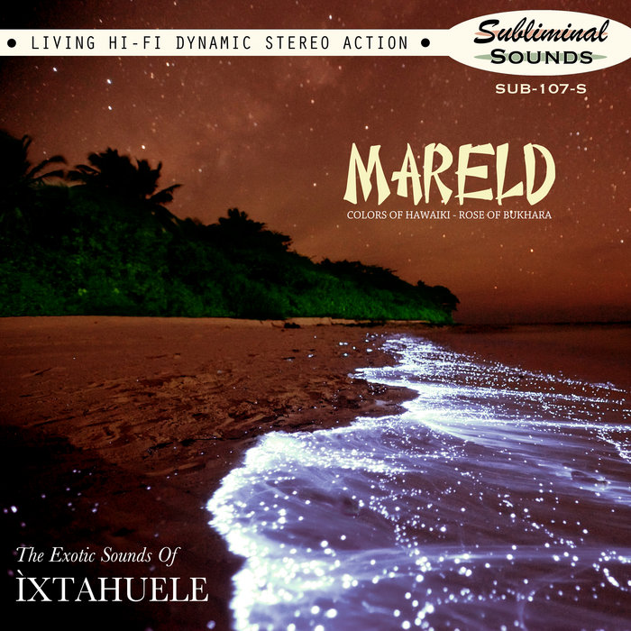 Ìxtahuele – Mareld