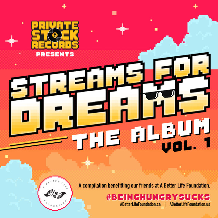 Private Stock Records – Streams For Dreams: The Album – Vol. 1