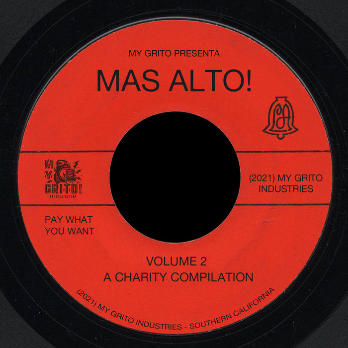 My Grito – My Grito presenta​.​.​. MAS ALTO! A Charity Compilation Vol. 2