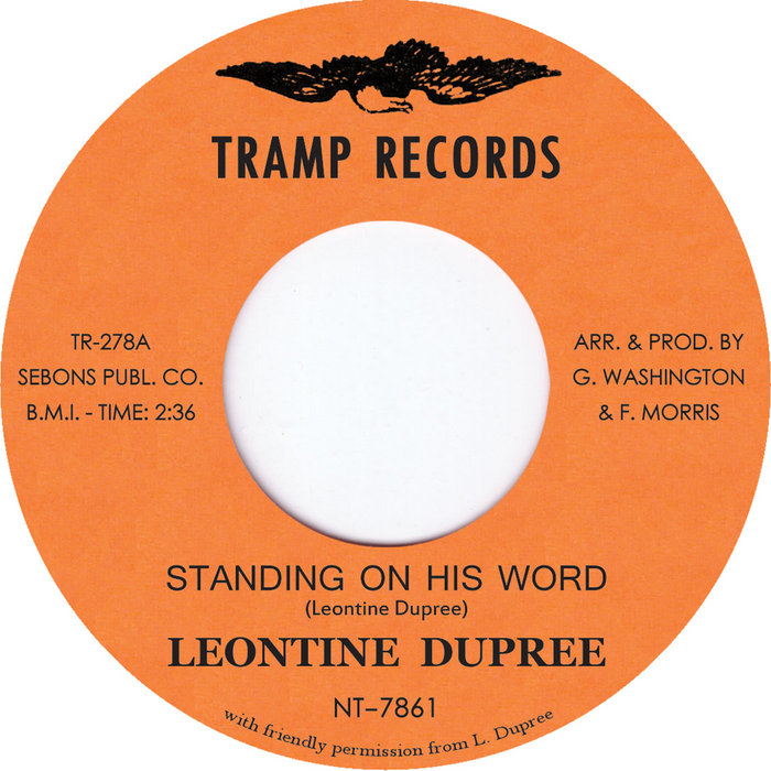 Tramp Records 45s – Standing On His Word