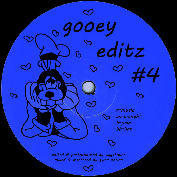 Gooey Editz – Music (Siggatunez Edit)-GOOEY004