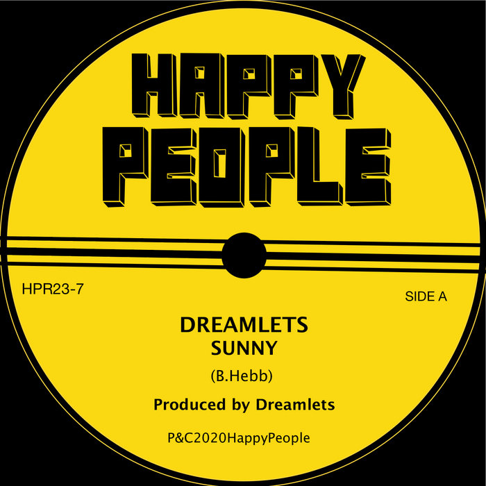 Happy People Records – Dreamlets – Sunny c/w My Heart Is Crying 7"