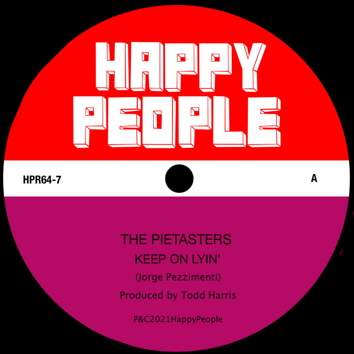 Happy People Records – The Pietasters – Keep On Lyin' 7
