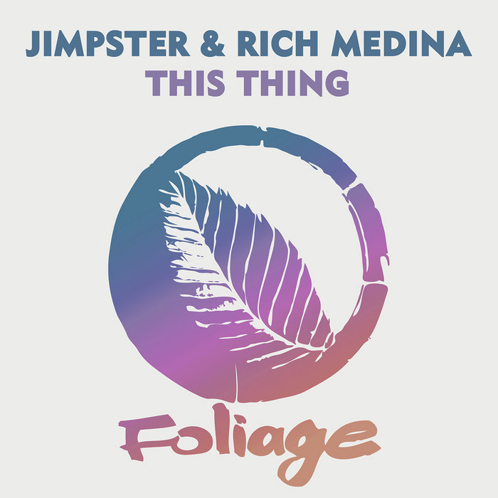 Jimpster – This Thing (Vocal Mix)