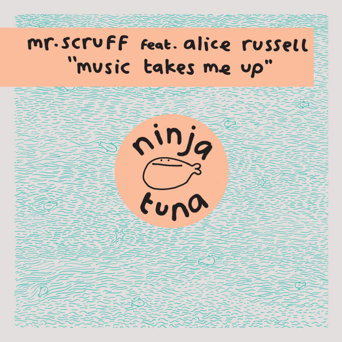 Mr. Scruff – Music Takes Me Up (feat. Alice Russell)