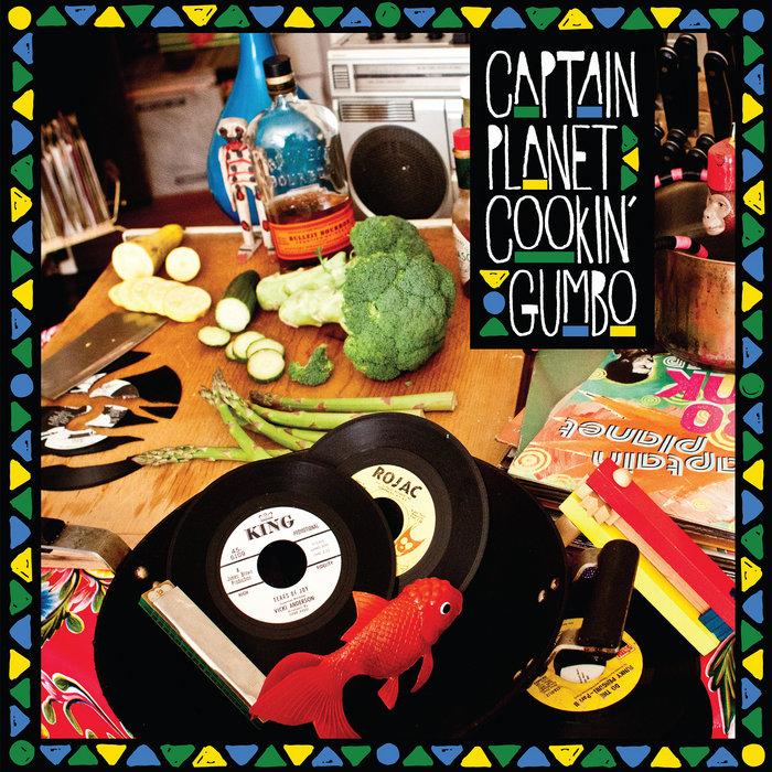 Captain Planet – Get You Some