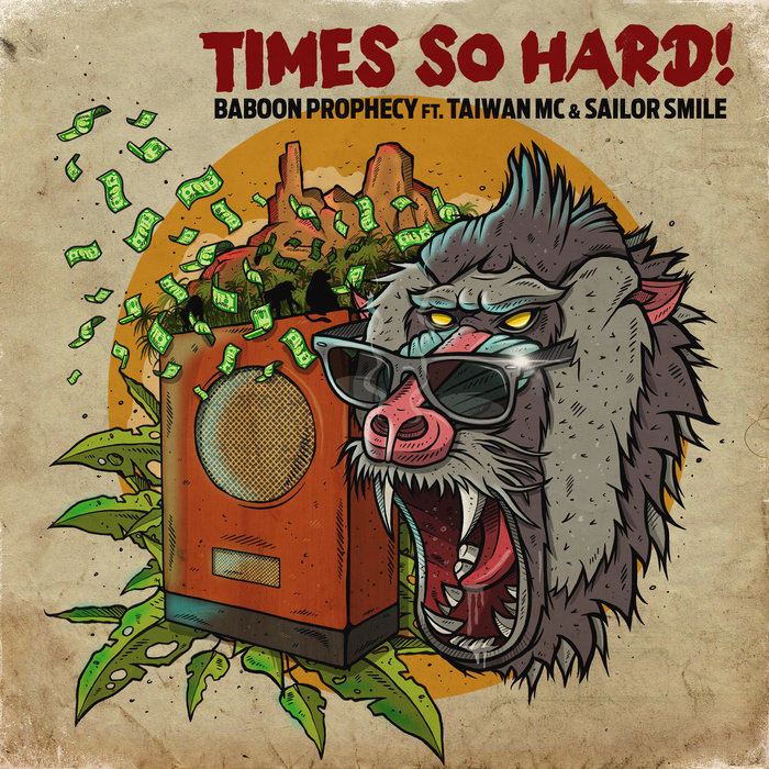 Baboon Prophecy – Times so Hard
