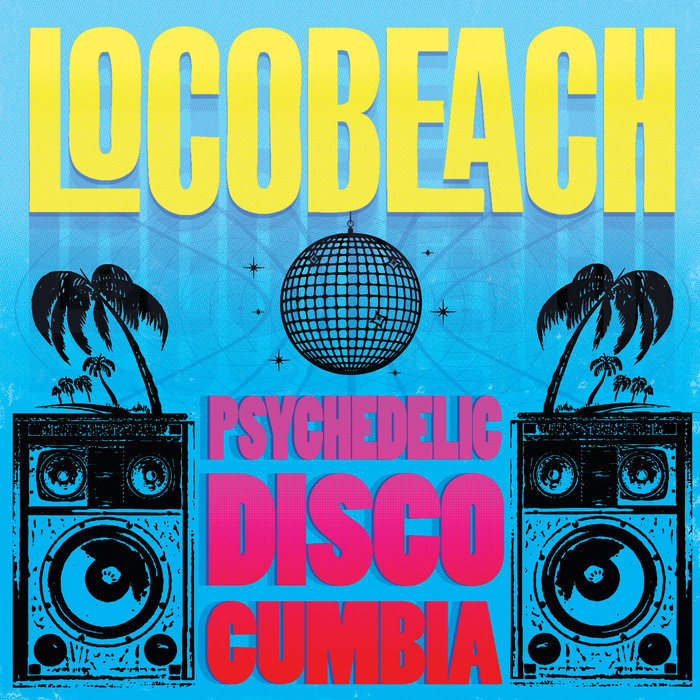Locobeach – Six on the Stairway to Seven