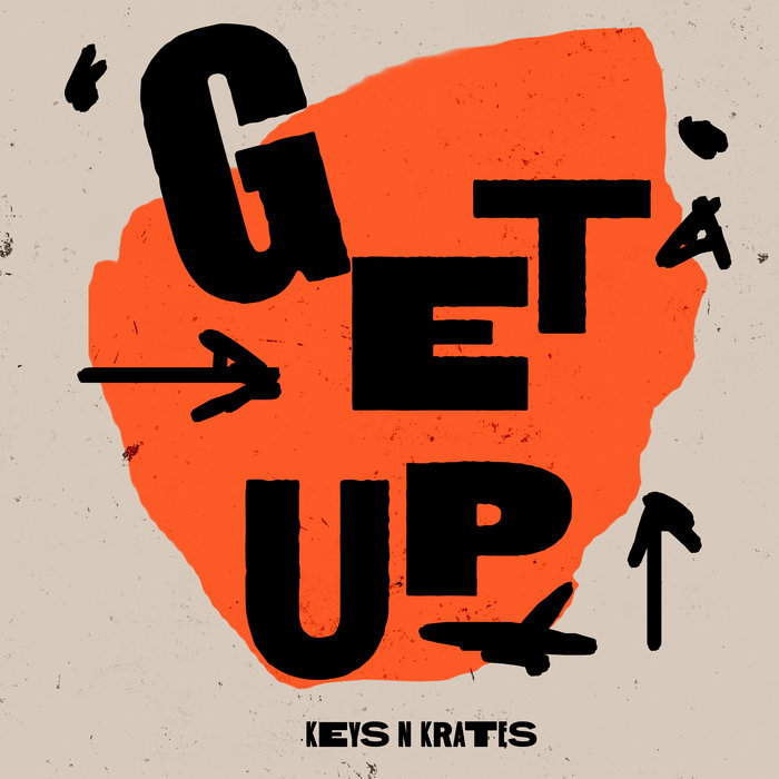 Keys N Krates – Get Up