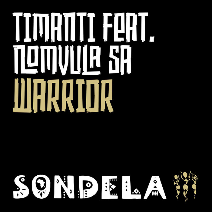 Sondela Recordings – Warrior