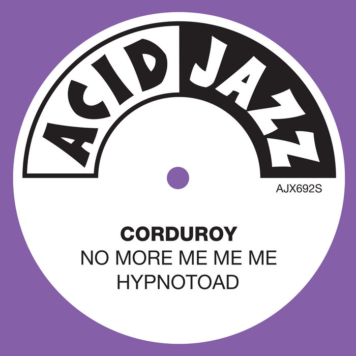 Acid Jazz Records – No More Me Me Me