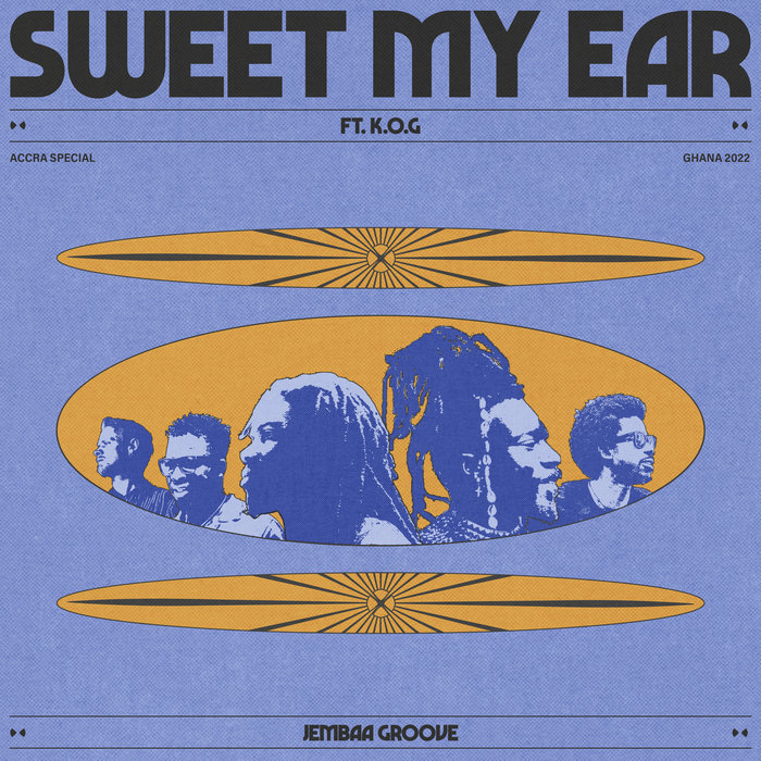Jembaa Groove – Sweet My Ear feat. K.O.G