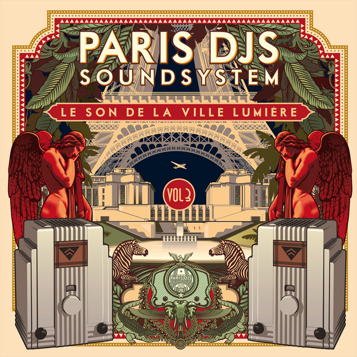Paris DJs – Le Son de la Ville Lumière Vol.3