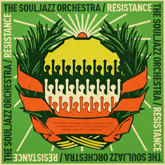 The Souljazz Orchestra – Courage