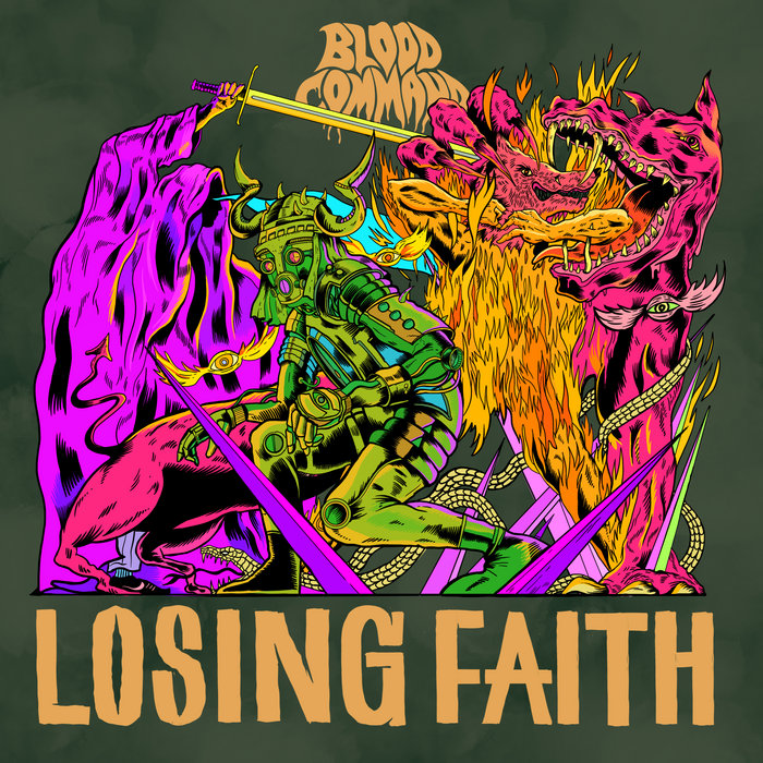 Blood Command – Losing Faith